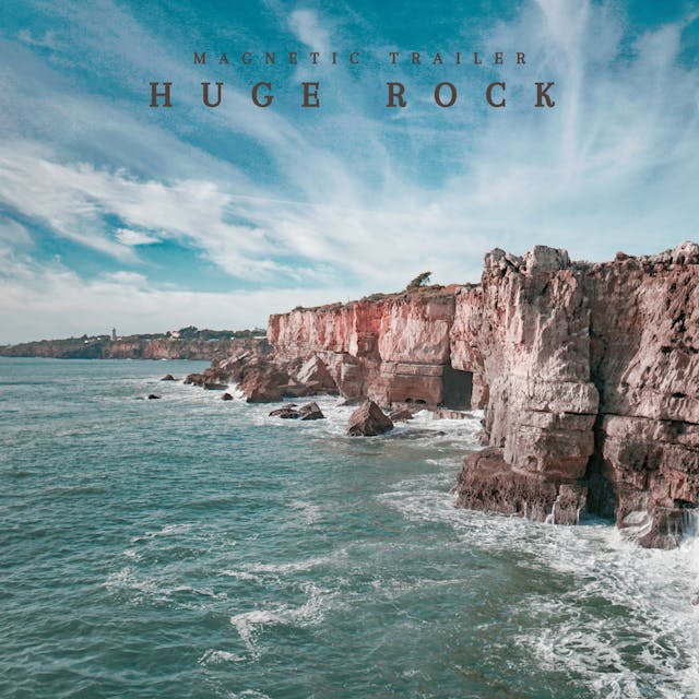 Experience the grandeur of 'Huge Rock' – an epic cinematic orchestral masterpiece that unleashes the power of soaring melodies and thunderous percussion.