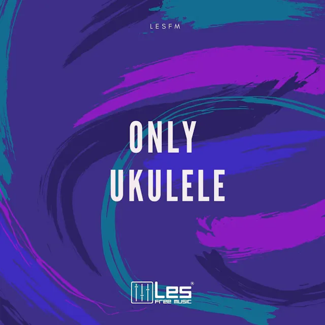 Ez a felemelő zeneszám az ukulele fényes és vidám hangját tartalmazza. Pozitív és vidám hangulatával az „Only Ukulele” tökéletes arra, hogy egy kis boldogságot adjon bármilyen projekthez.