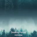 Immerse in the enchanting allure of 'Dreamy Forest,' a track resonating with ambient sentimental vibes, weaving a captivating tapestry of emotions.